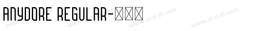 Anydore Regular字体转换